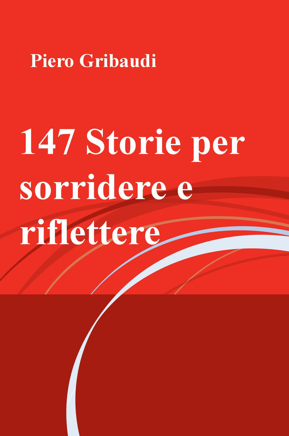 147 storie per sorridere e riflettere