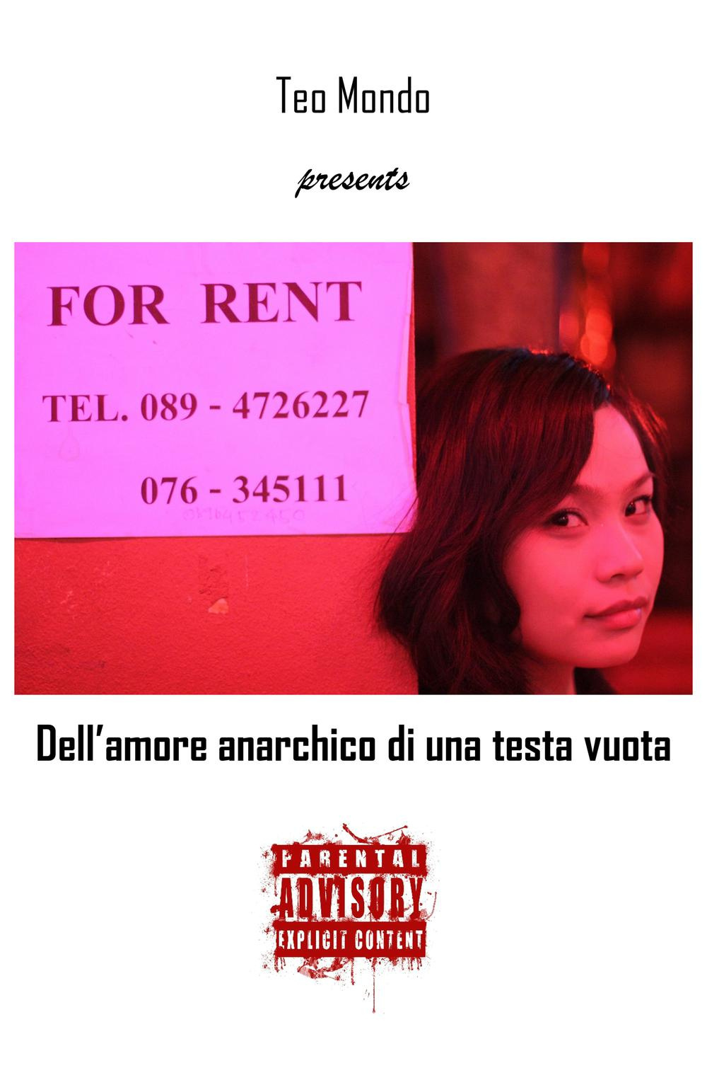 Dell'amore anarchico di una testa vuota