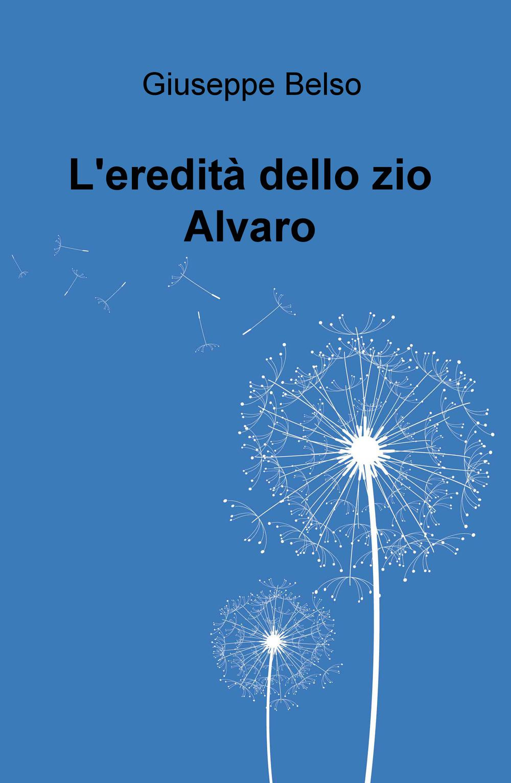 L'eredità dello zio Alvaro