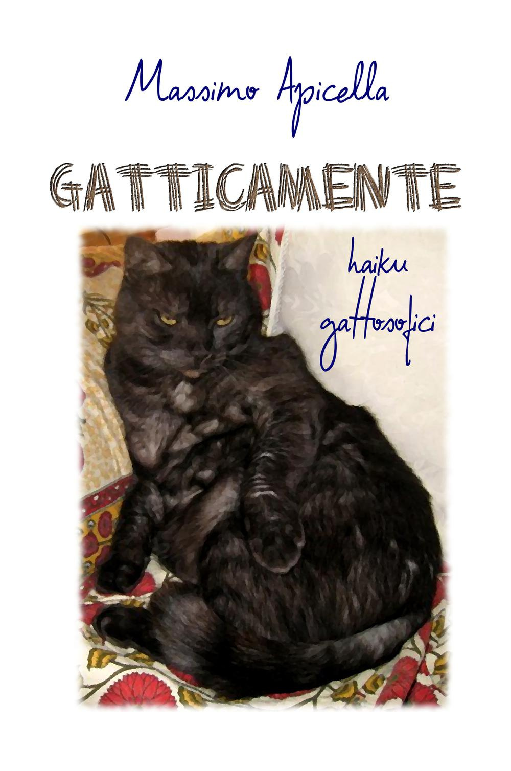 Gatticamente. Haiku gattosofici