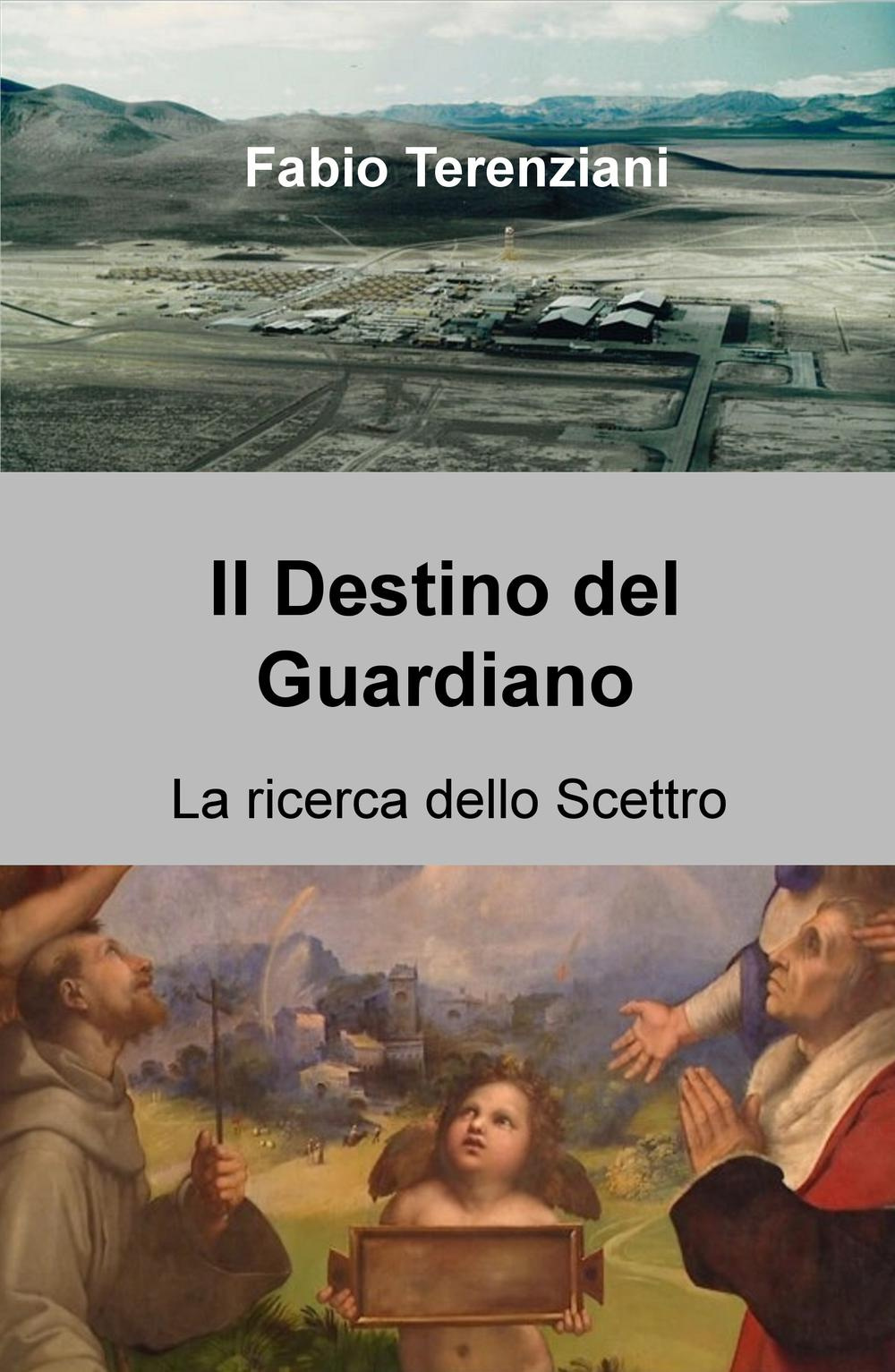 La ricerca dello scettro. Il destino del guardiano