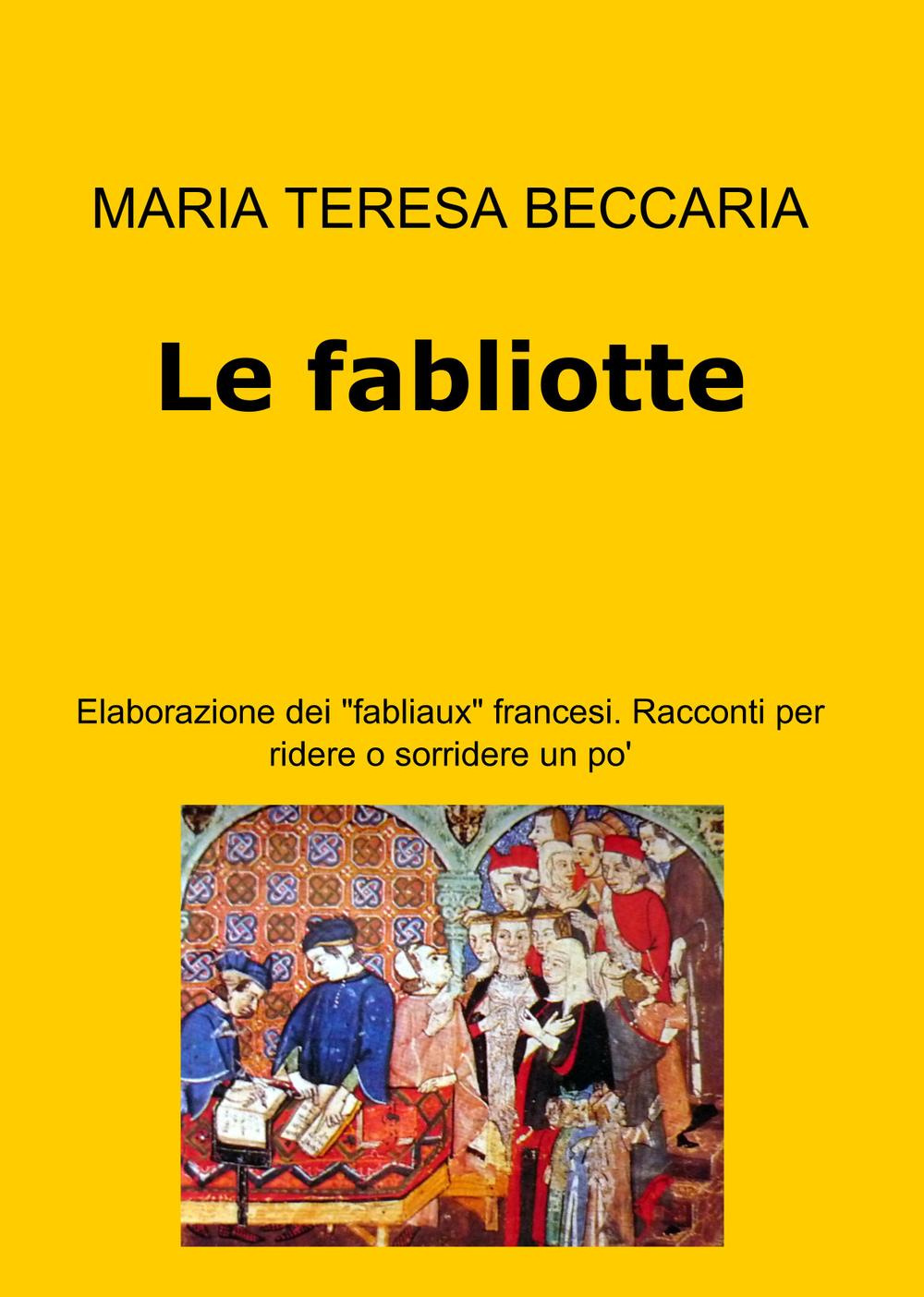 Le fabliotte. Elaborazione dei 