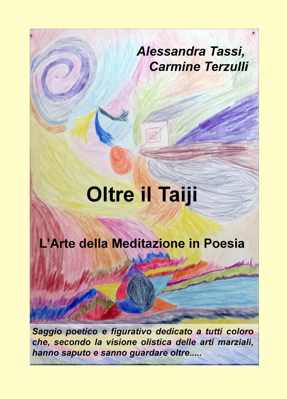 Oltre il Taiji. L'arte della meditazione in poesia