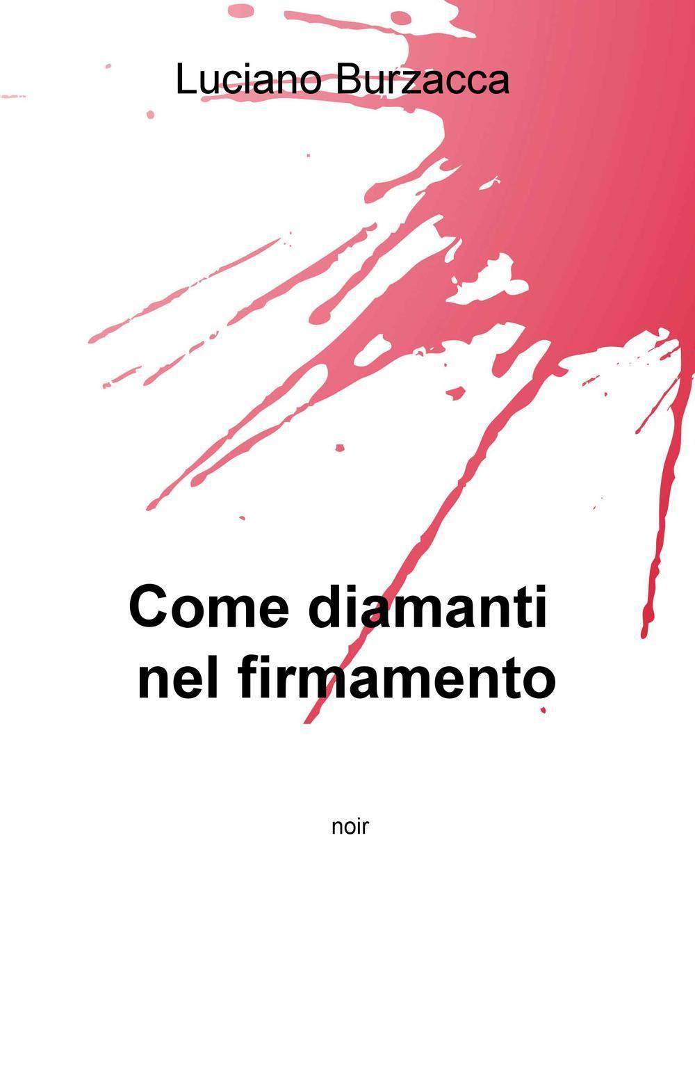 Come diamanti nel firmamento