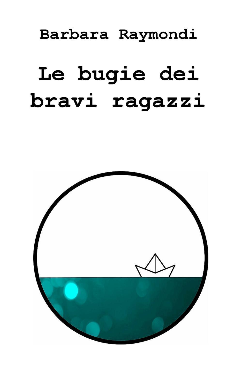 Le bugie dei bravi ragazzi