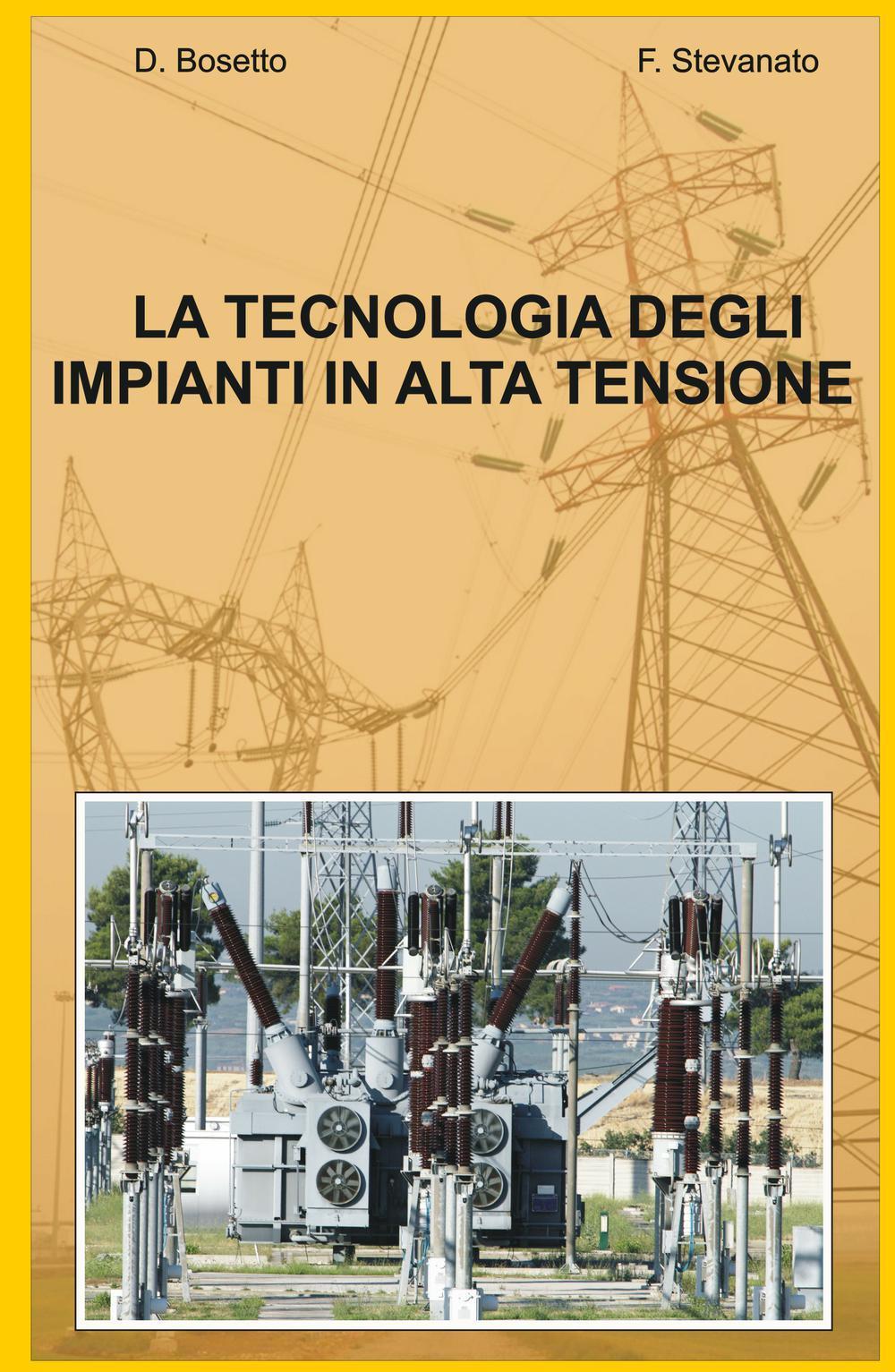 La tecnologia degli impianti in alta tensione