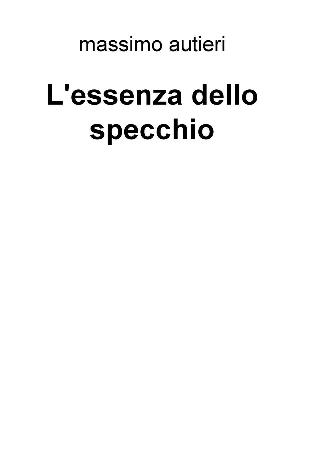 L'essenza dello specchio