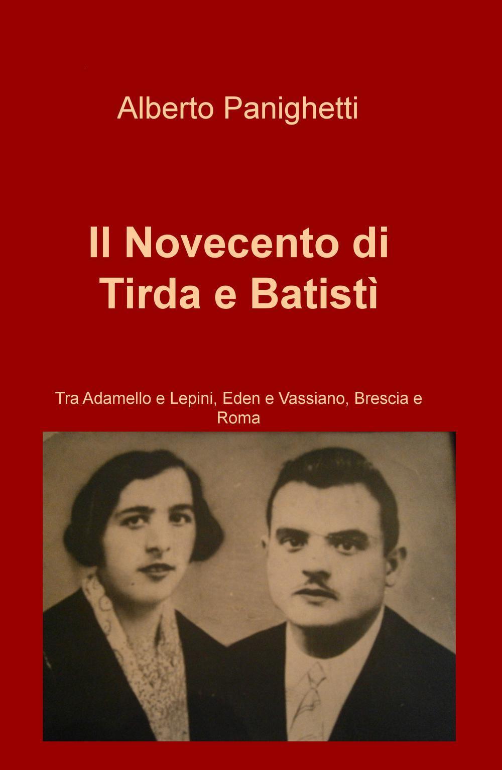 Il Novecento di Tirda e Batistì