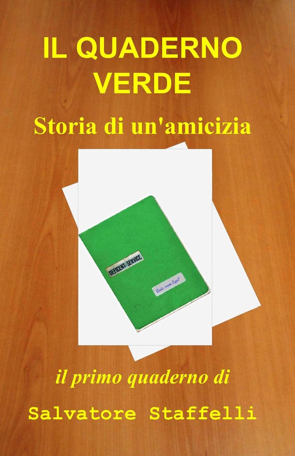 Il quaderno verde. Storia di un'amicizia