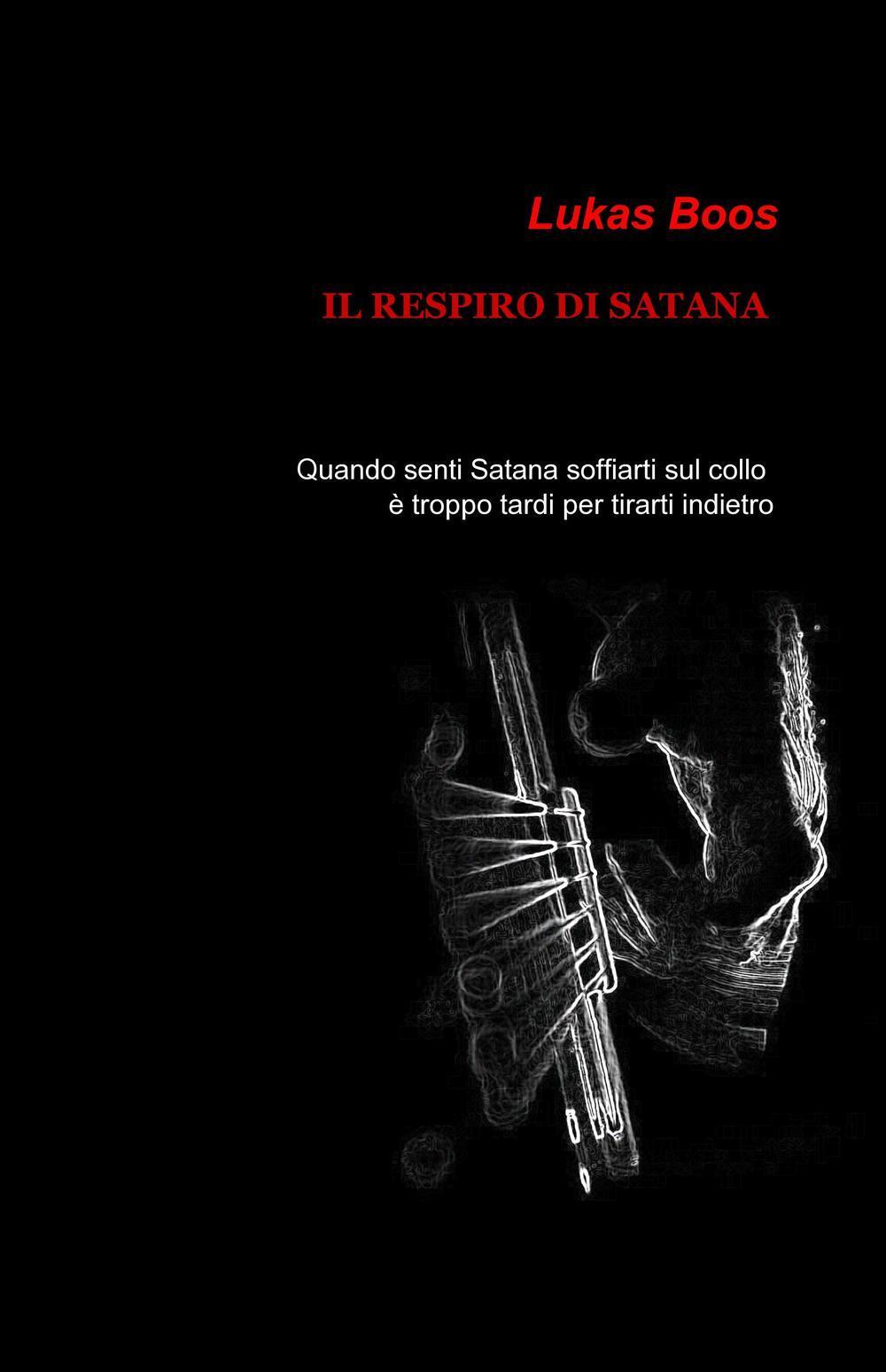 Il respiro di Satana