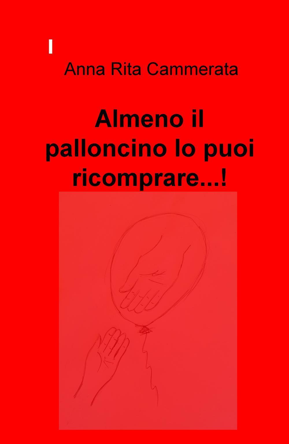 Almeno il palloncino lo puoi ricomprare...!