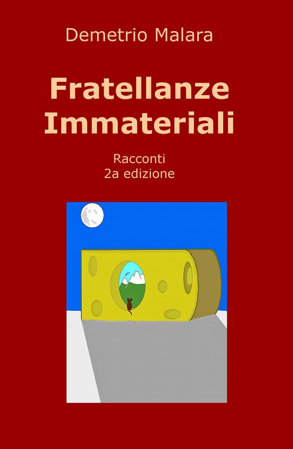 Fratellanze immateriali