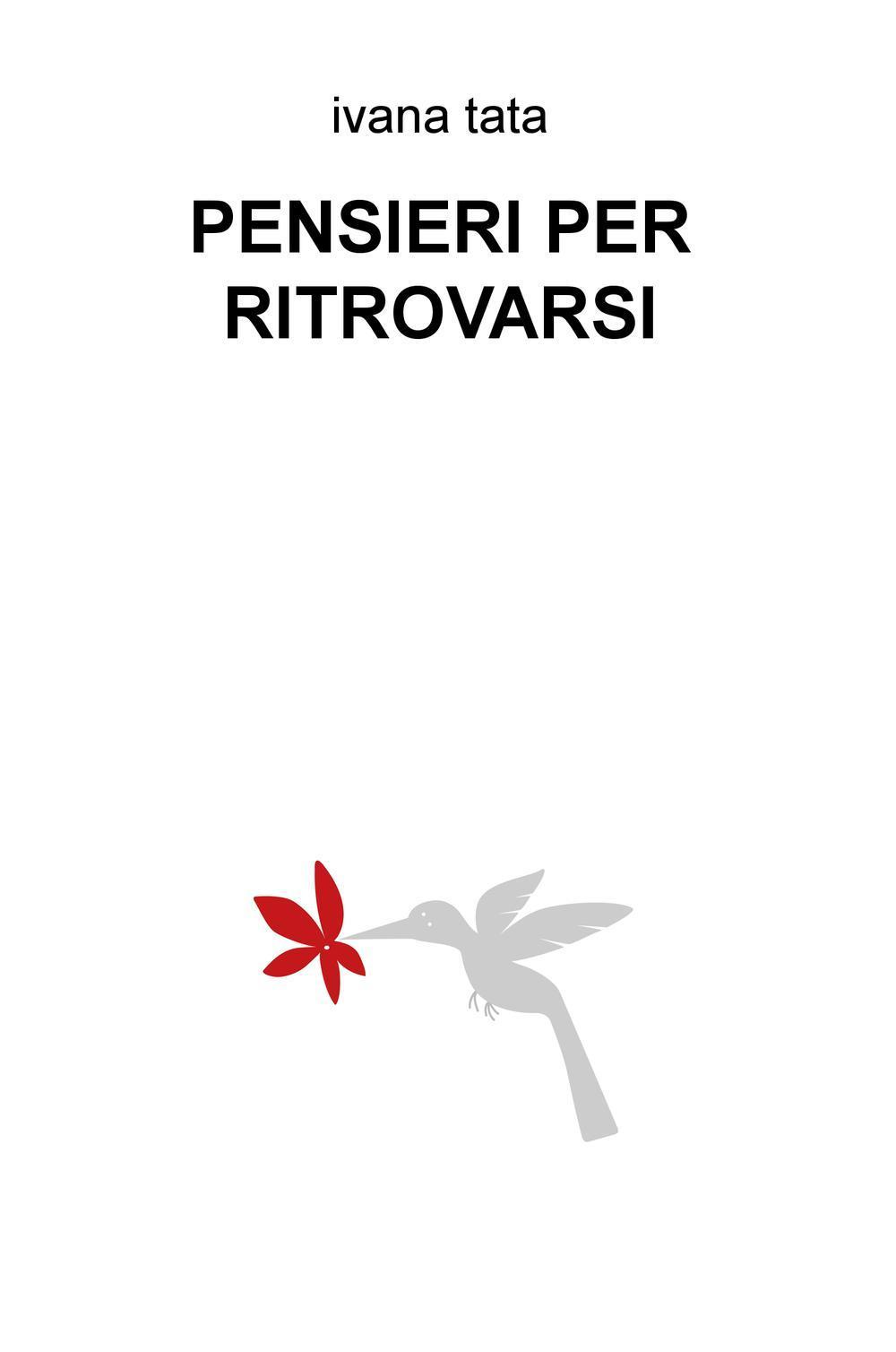 Pensieri per ritrovarsi