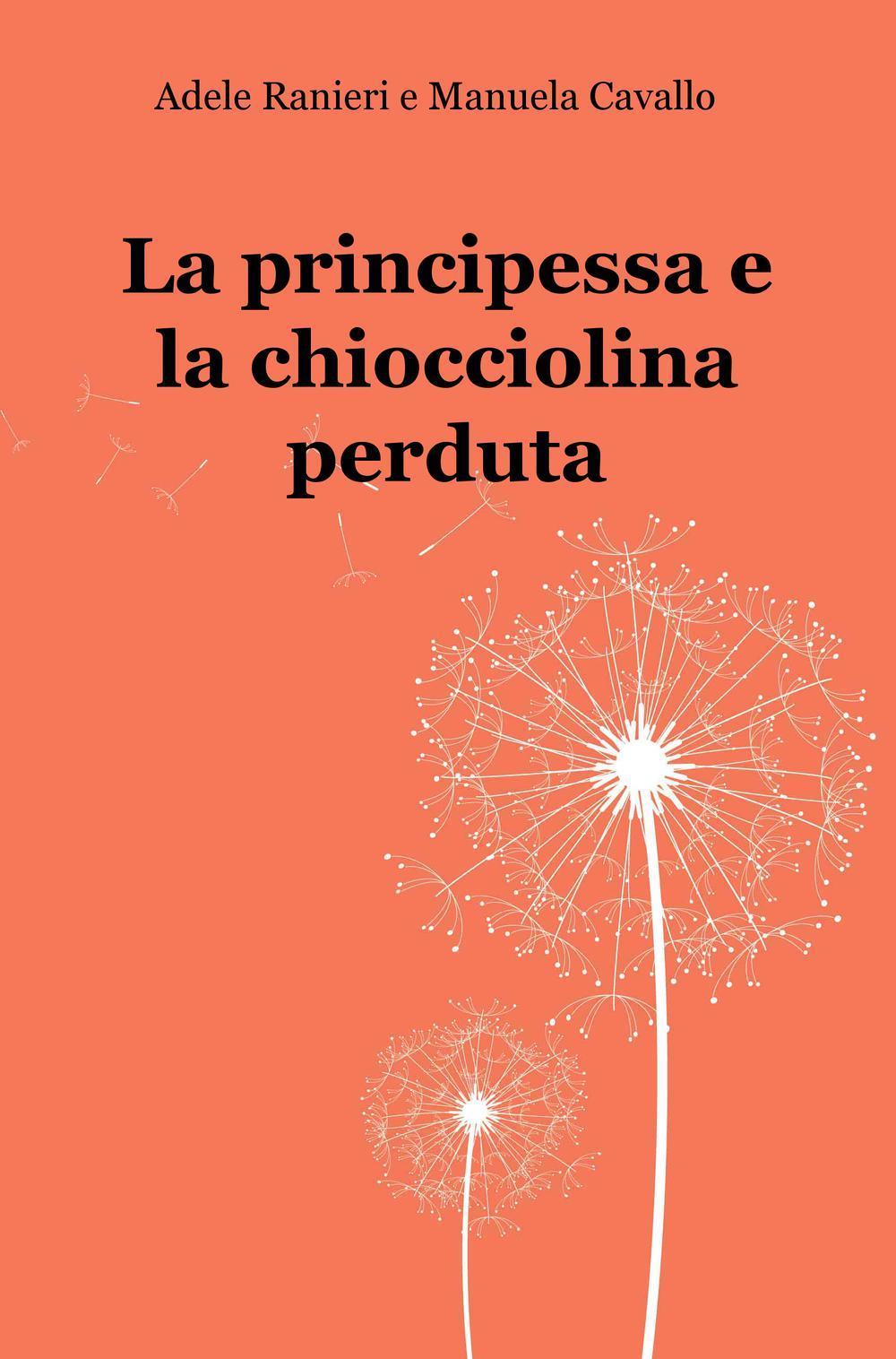 La principessa e la chiocciolina perduta