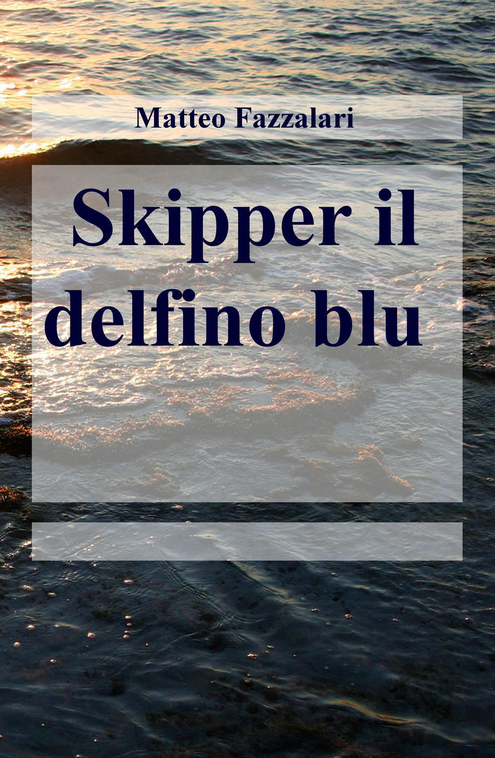 Skipper il delfino blu