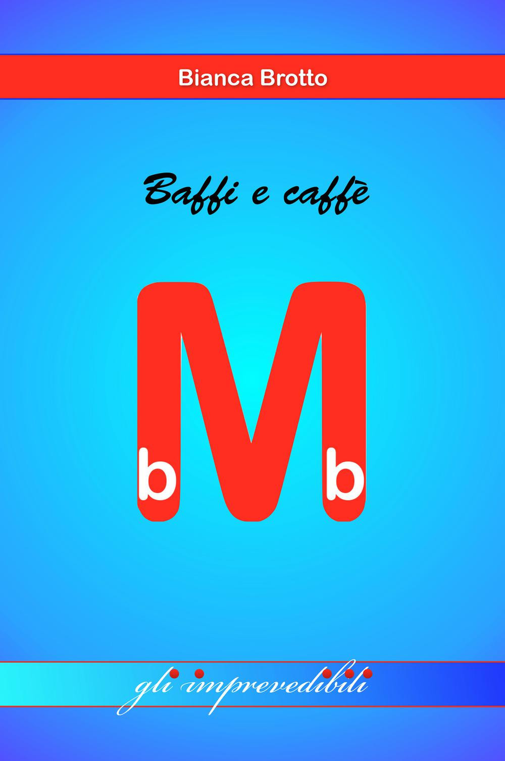 Baffi e caffè. I mini bb