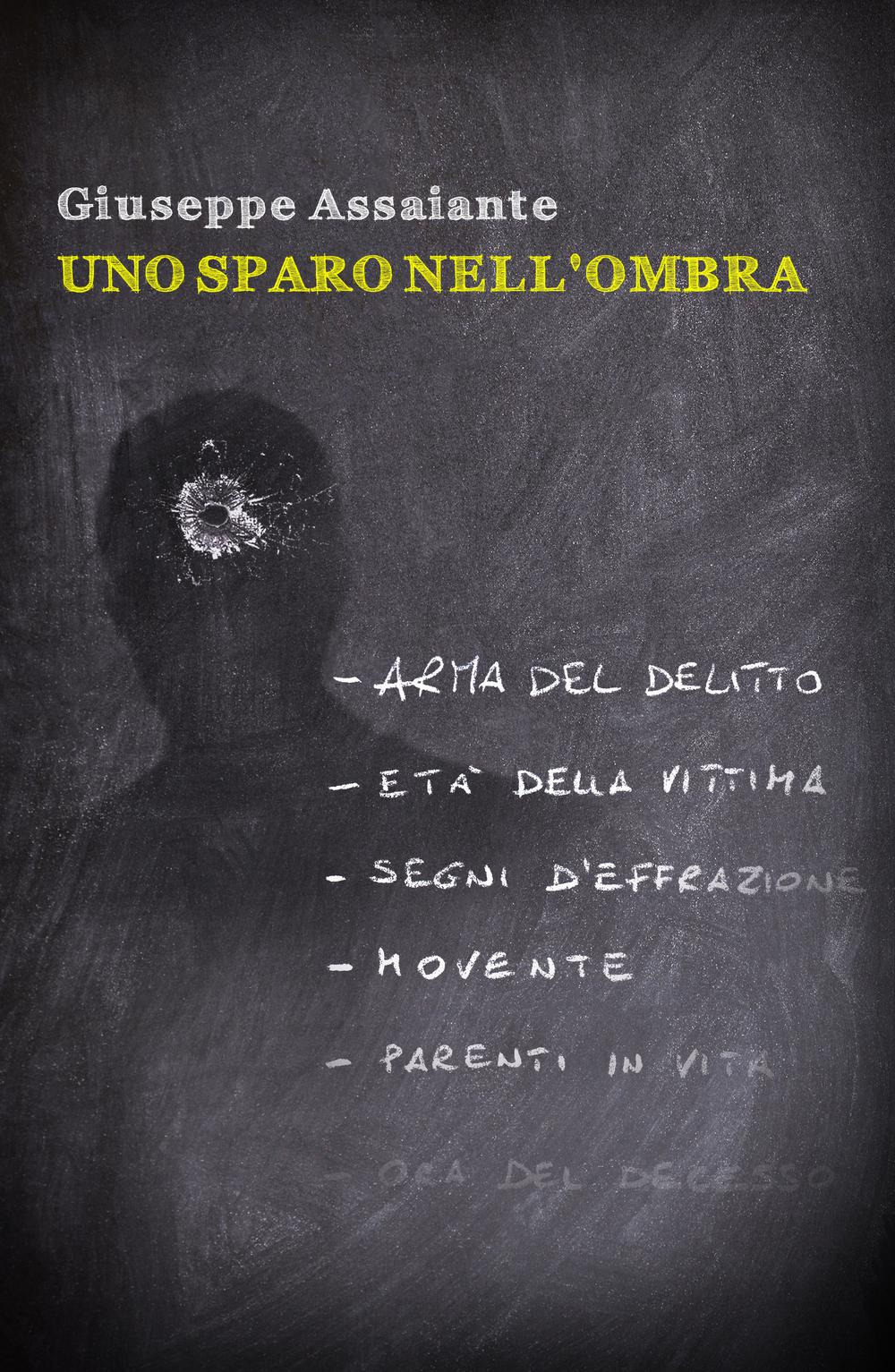 Uno sparo nell'ombra