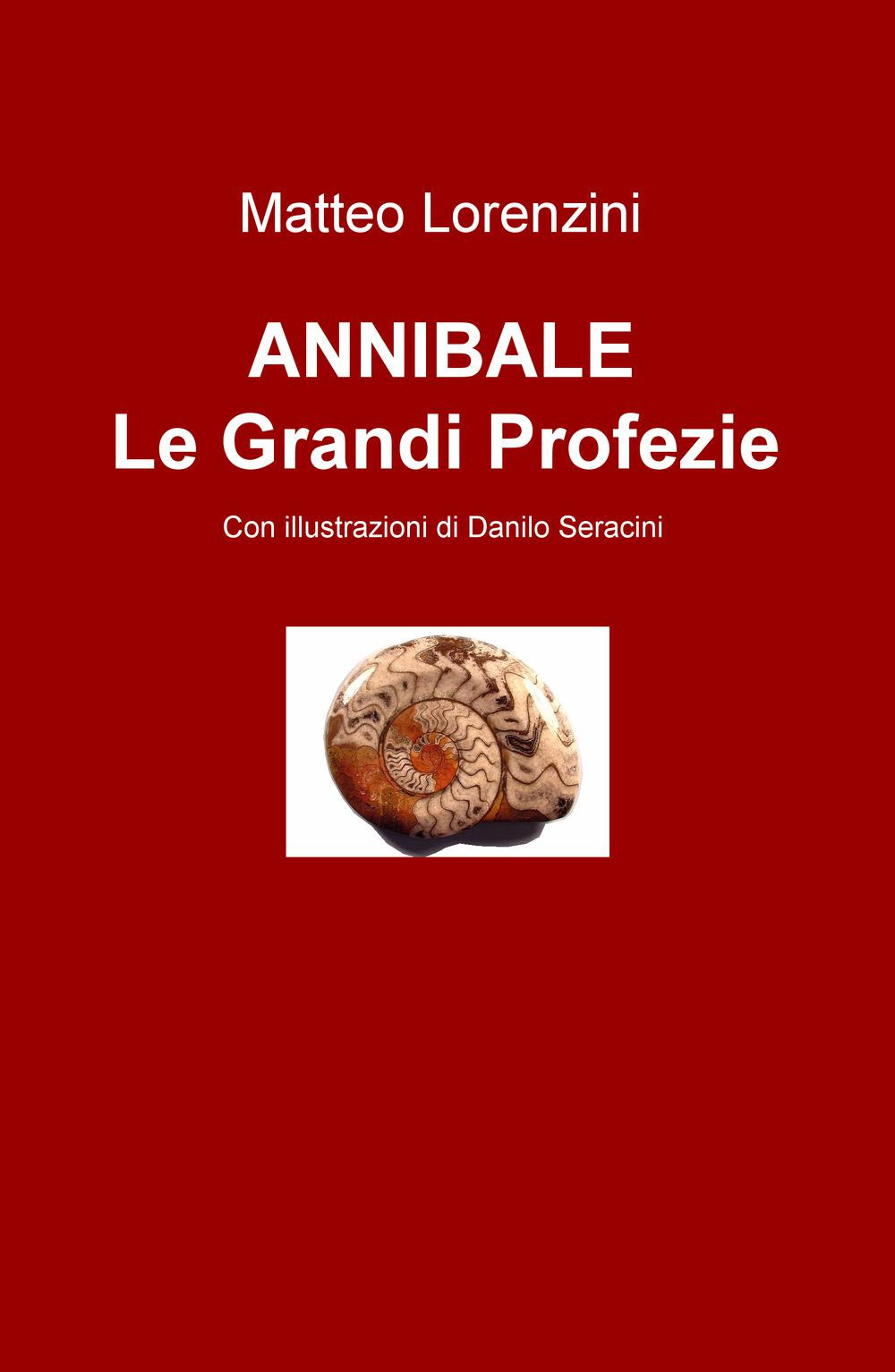 Annibale. Le grandi profezie