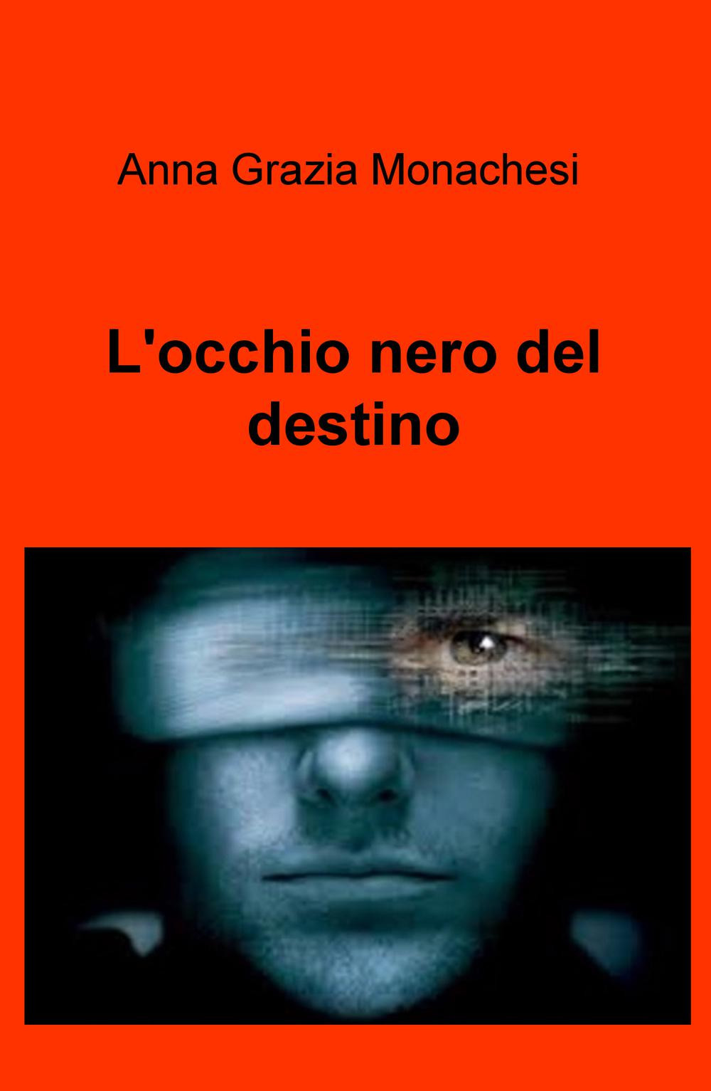 L'occhio nero del destino