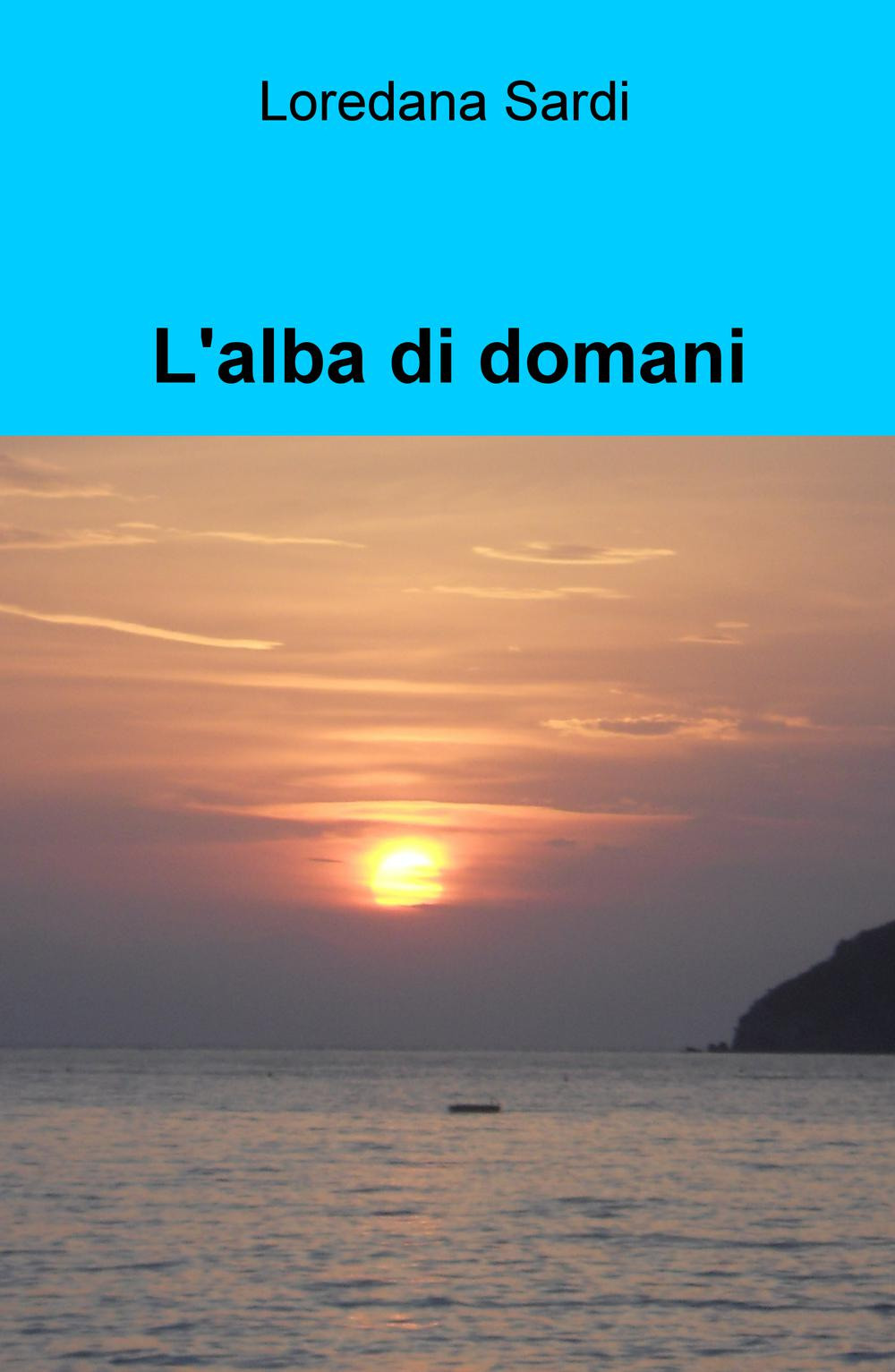 L'alba di domani