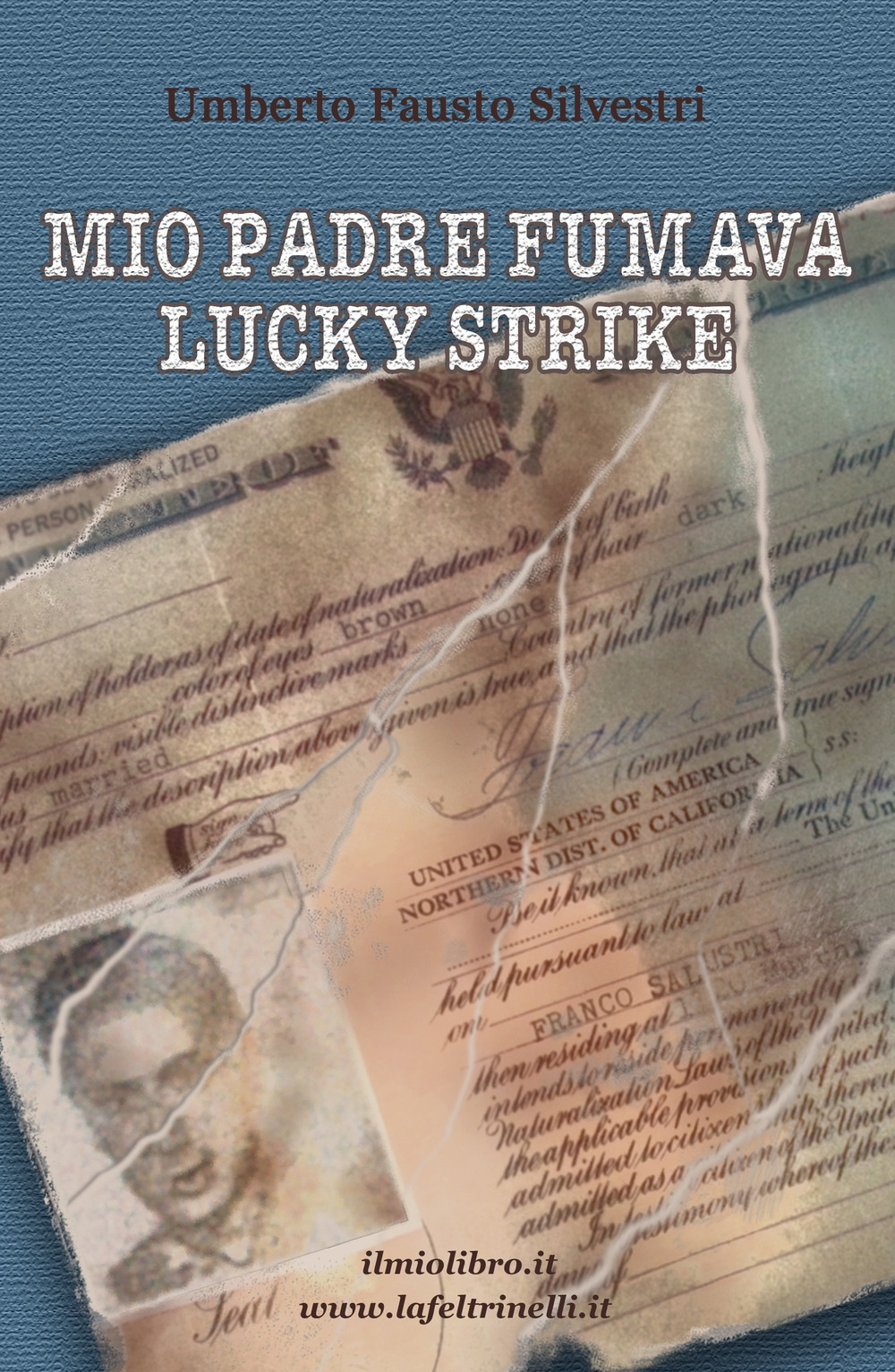 Mio padre fumava Lucky Strike