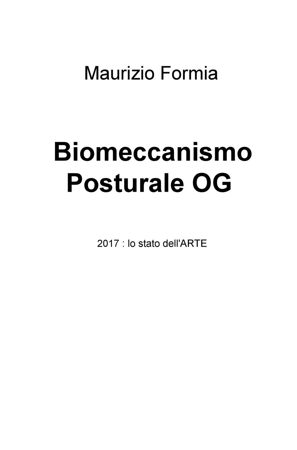 Biomeccanismo posturale OG. 2017: lo stato dell'arte