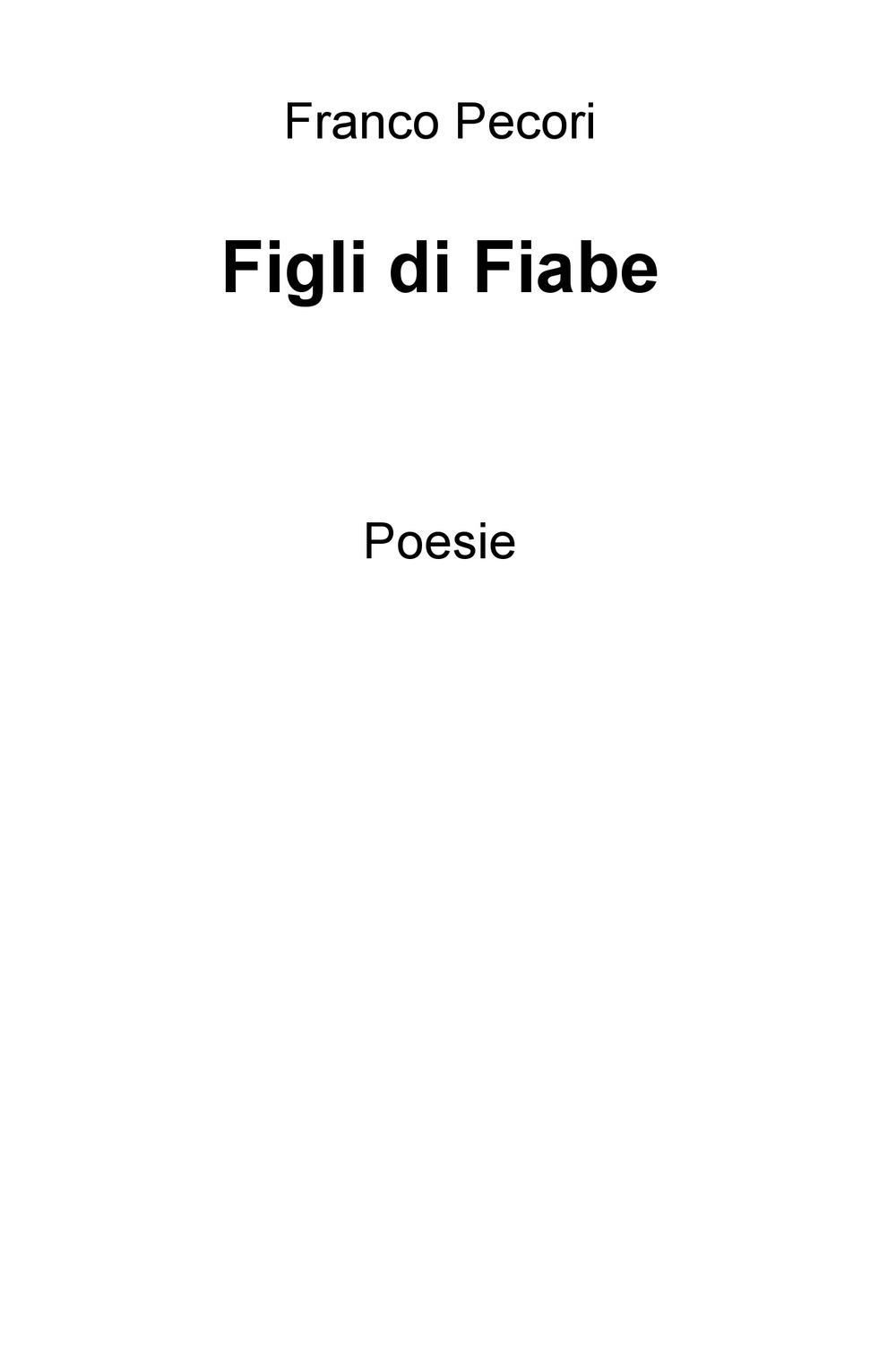 Figli di fiabe