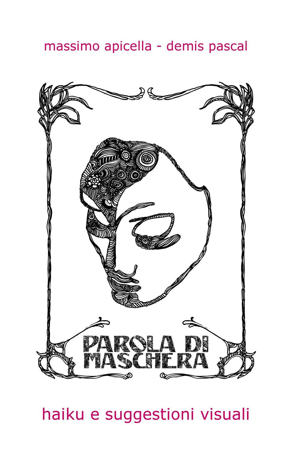 Parola di maschera. Haiku e suggestioni visuali