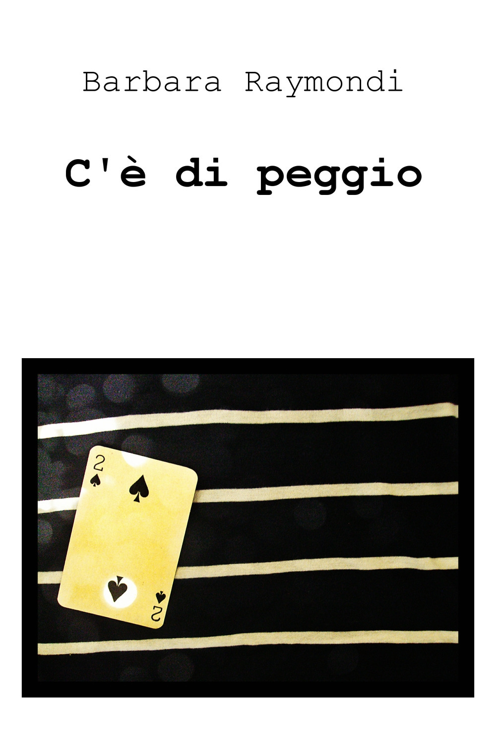 C'è di peggio