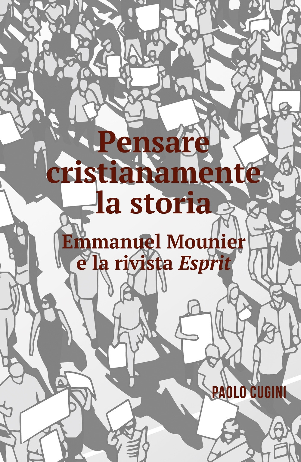 Pensare cristianamente la storia. Emmanuel Mounier e la rivista Esprit