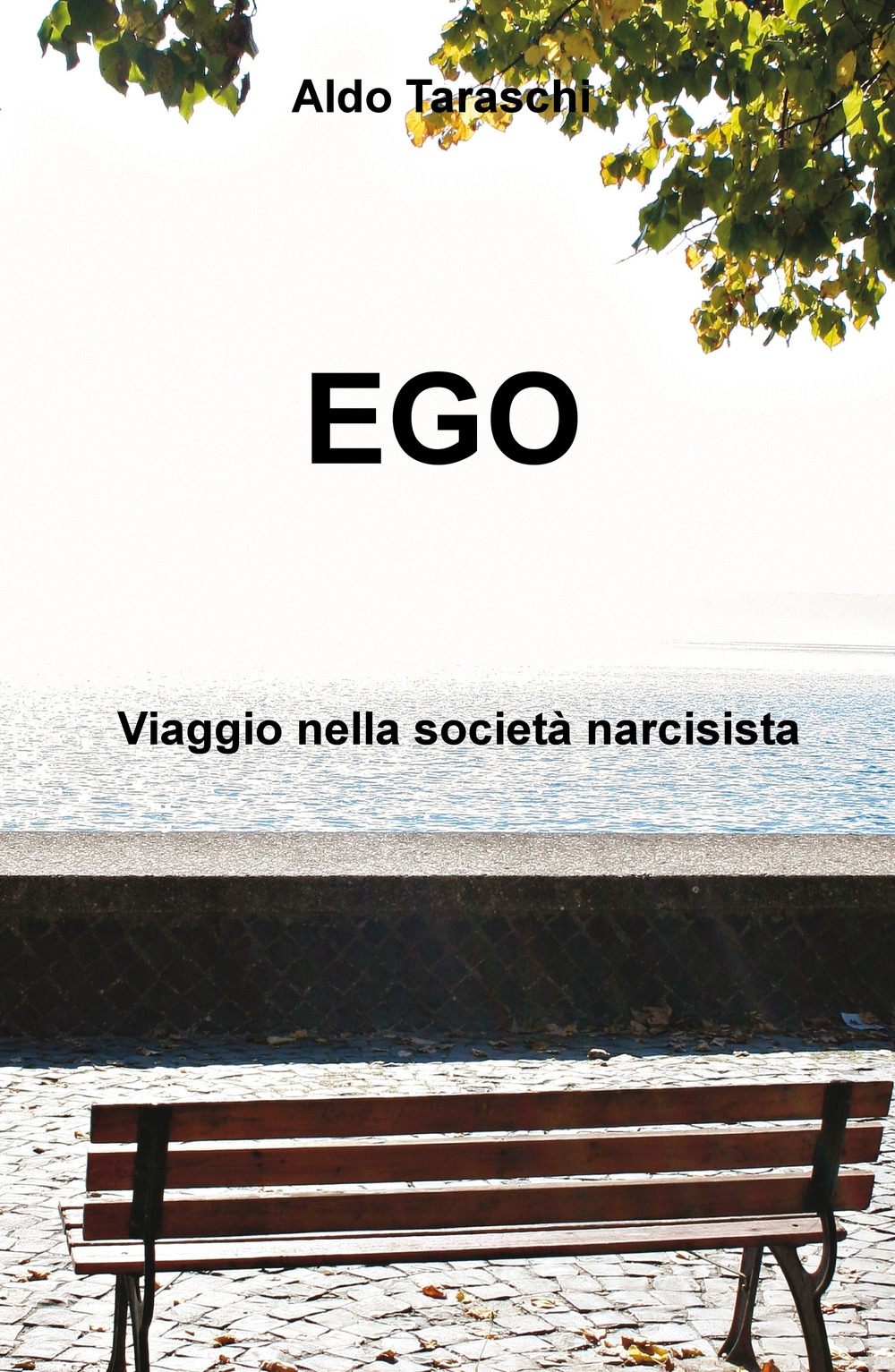 Ego. Viaggio nella società narcisista