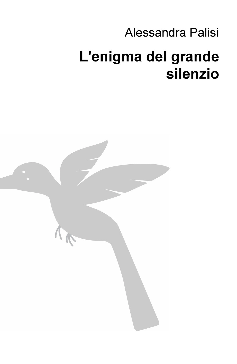 L'enigma del grande silenzio