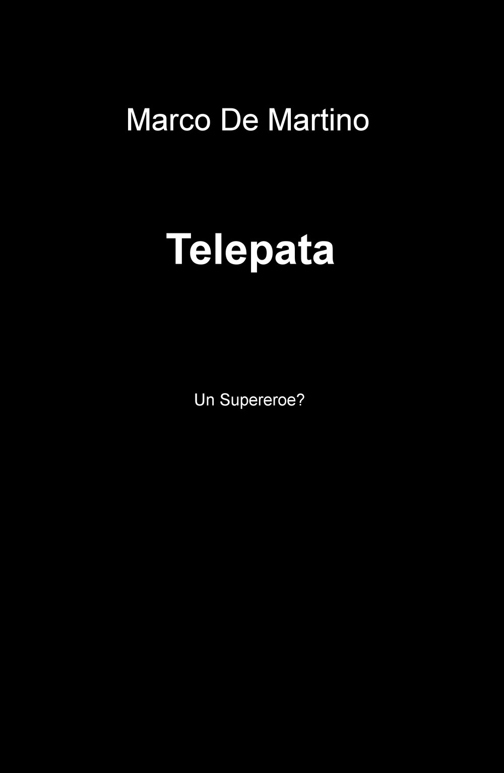 Telepata. Un supereroe?