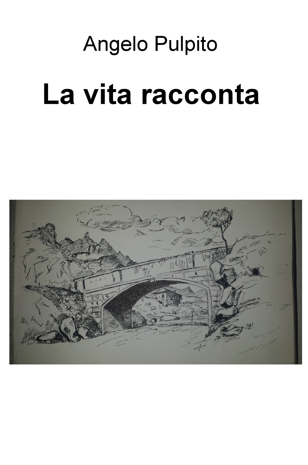 La vita racconta