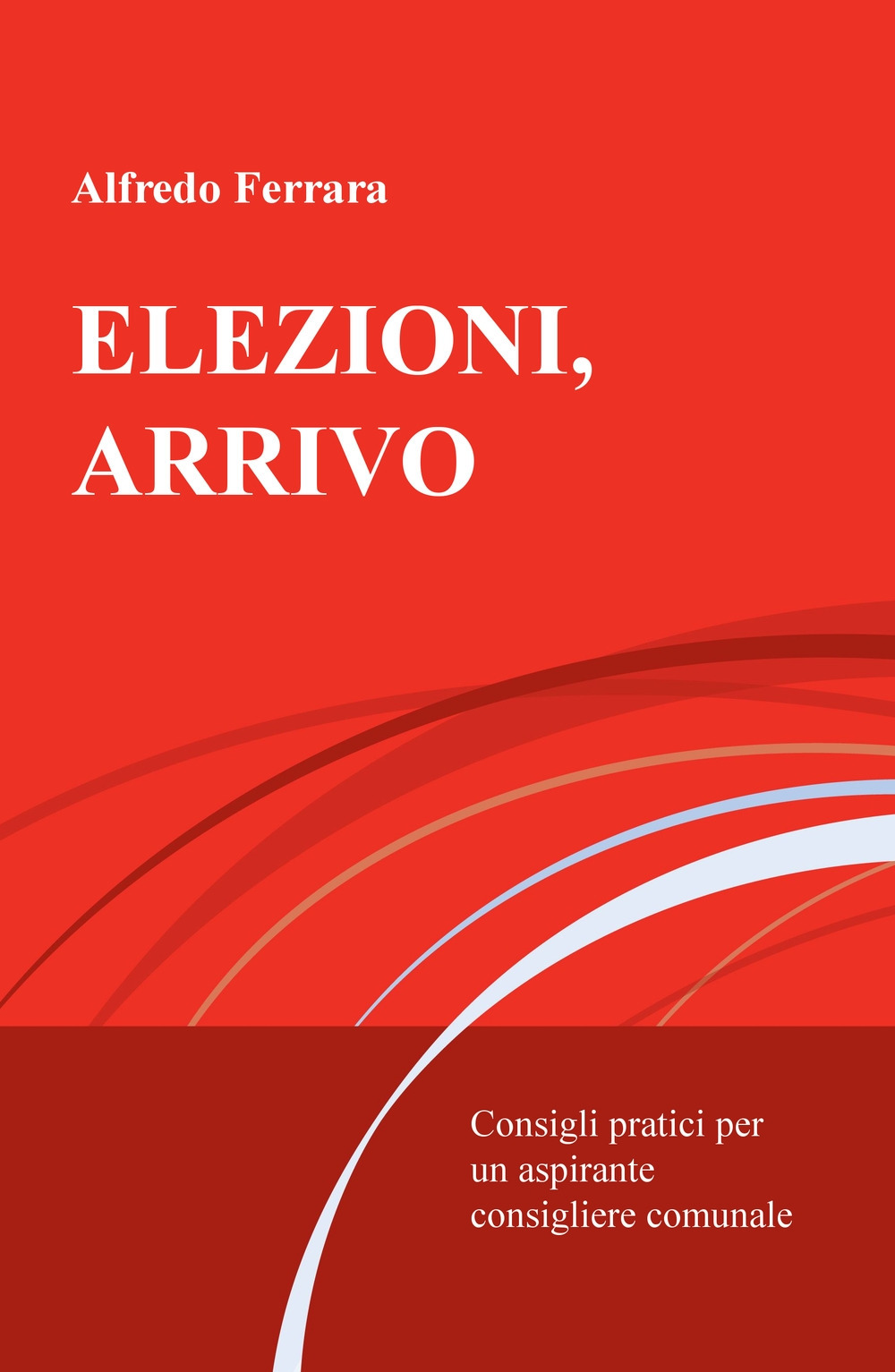 Elezioni, arrivo. Consigli pratici per un aspirante consigliere comunale