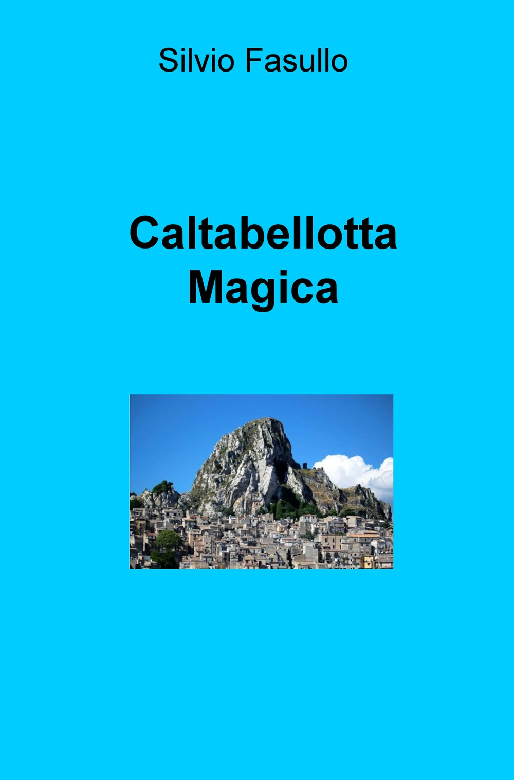 Caltabellotta magica