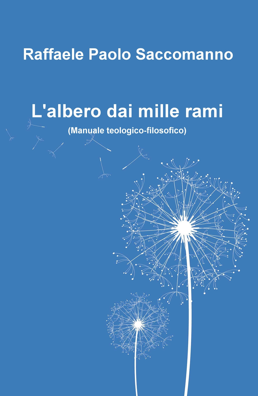 L'albero dai mille rami (Manuale teologico-filosofico)