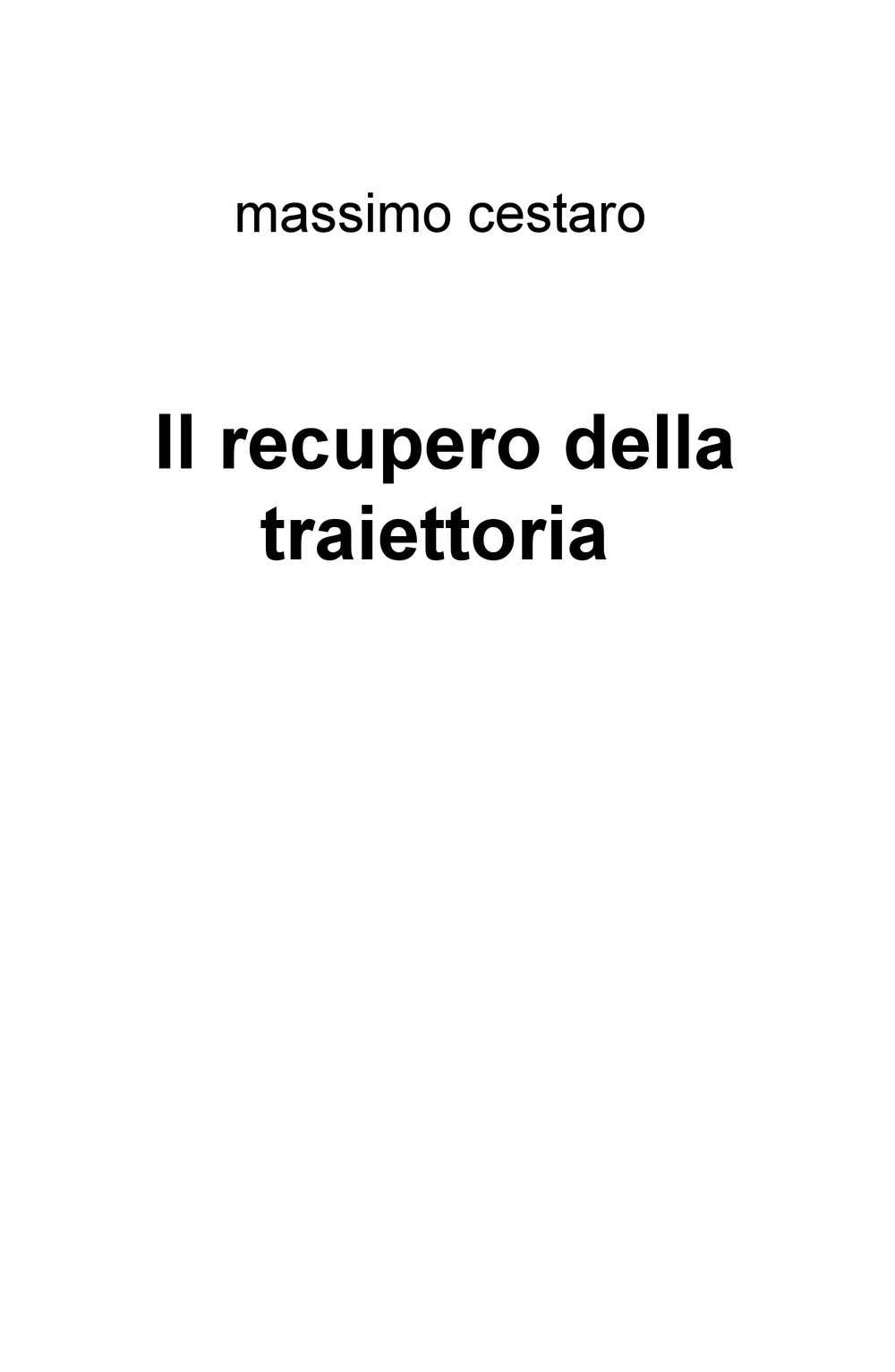 Il recupero della traiettoria