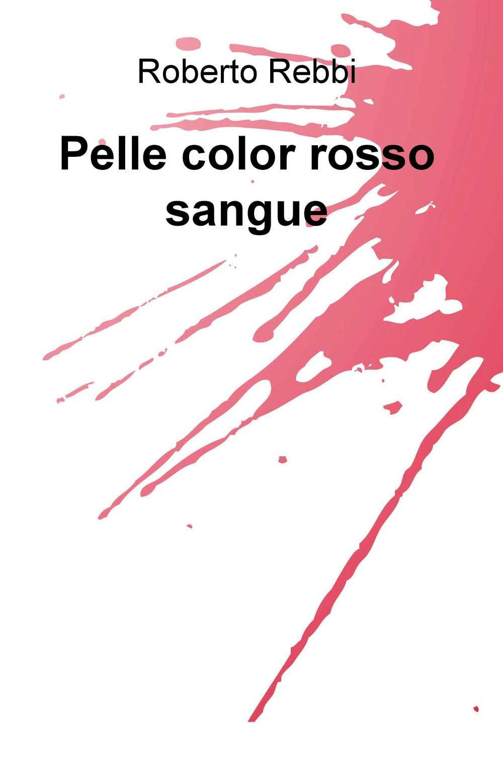 Pelle color rosso sangue