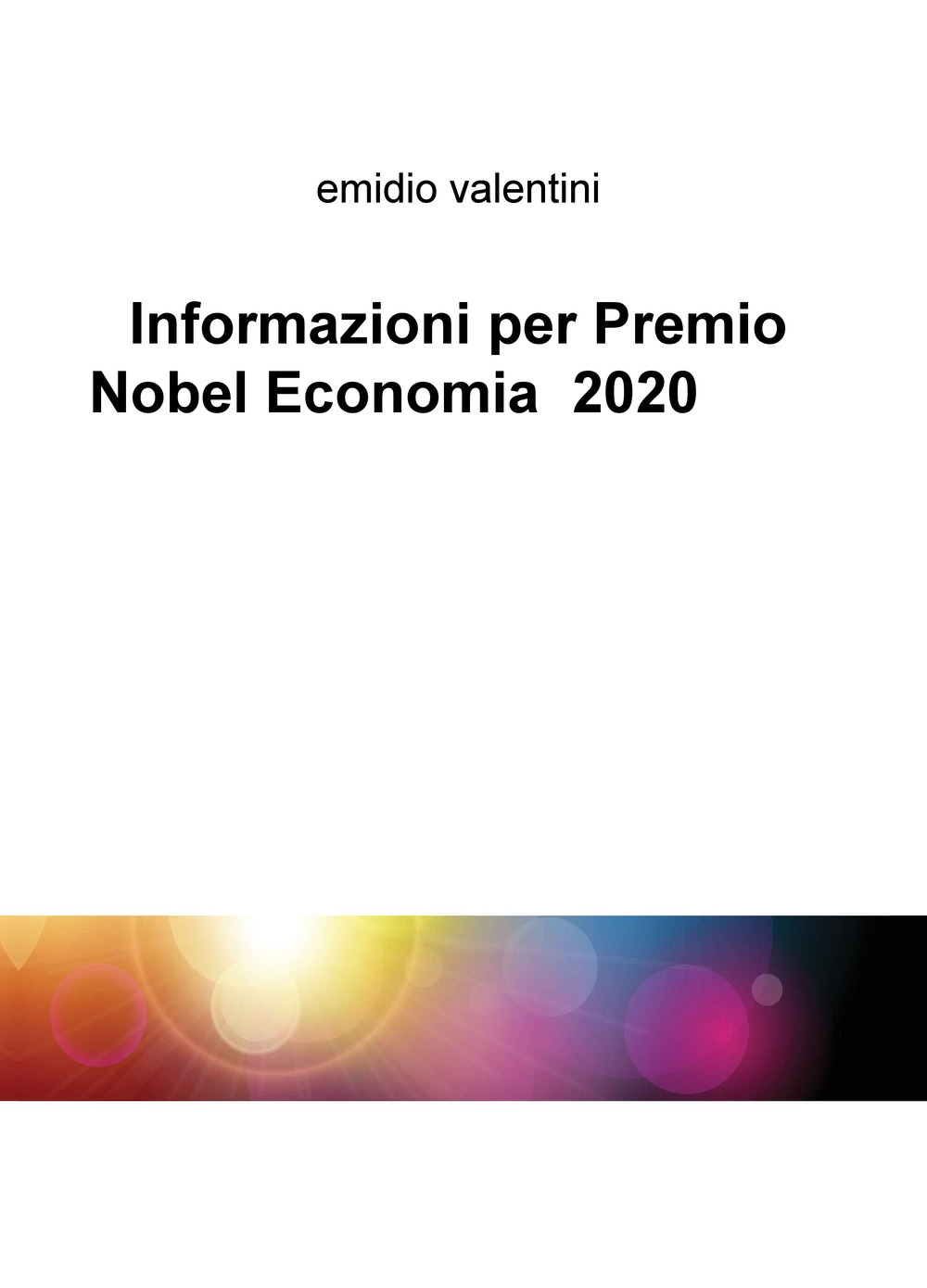 Informazioni per premio Nobel economia 2020