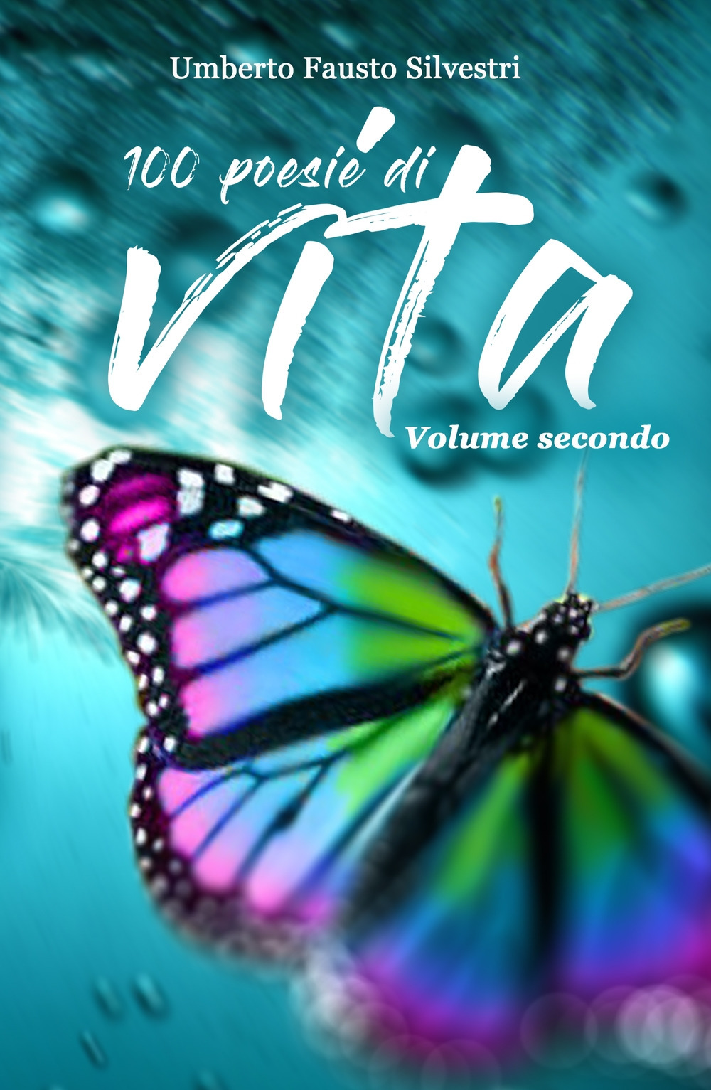 100 poesie di vita. Vol. 2