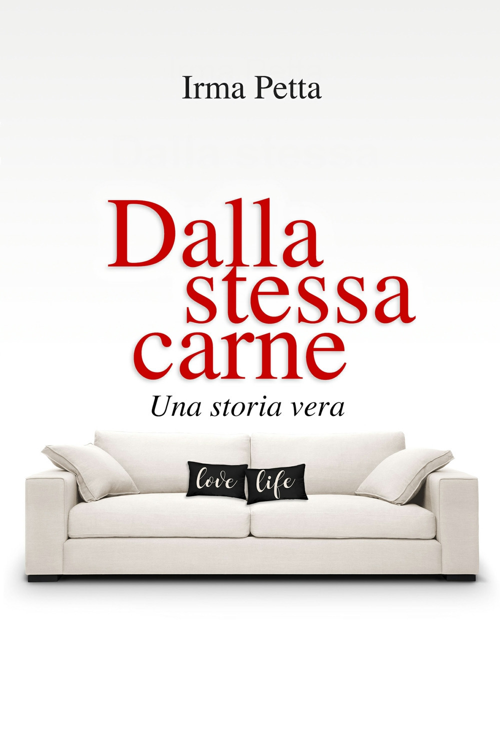 Dalla stessa carne. Una storia vera