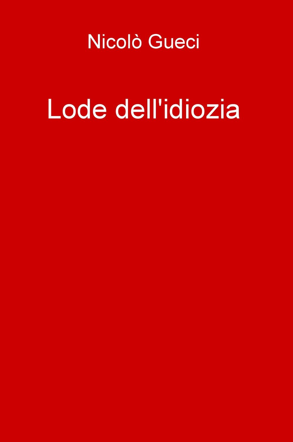 Lode dell'idiozia