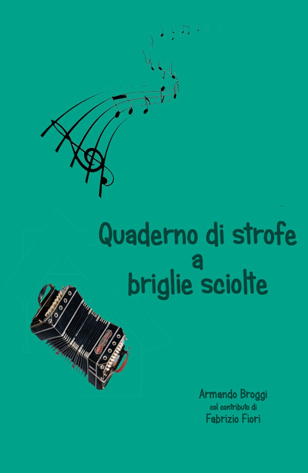 Quaderno di strofe a briglie sciolte