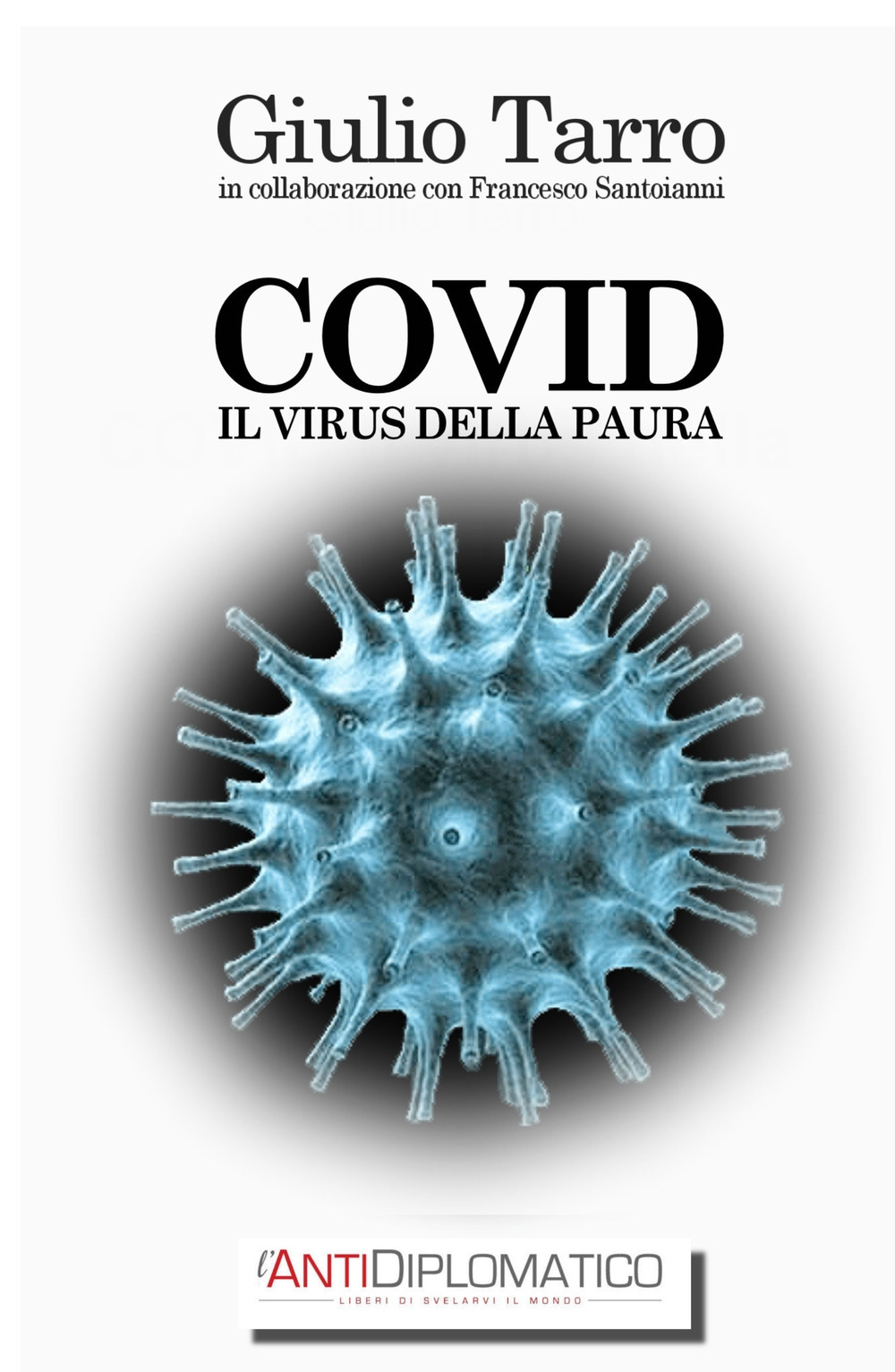 Covid. Il virus della paura