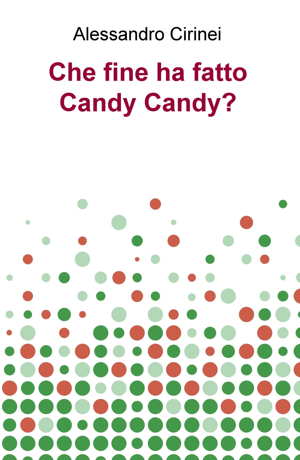 Che fine ha fatto Candy Candy?