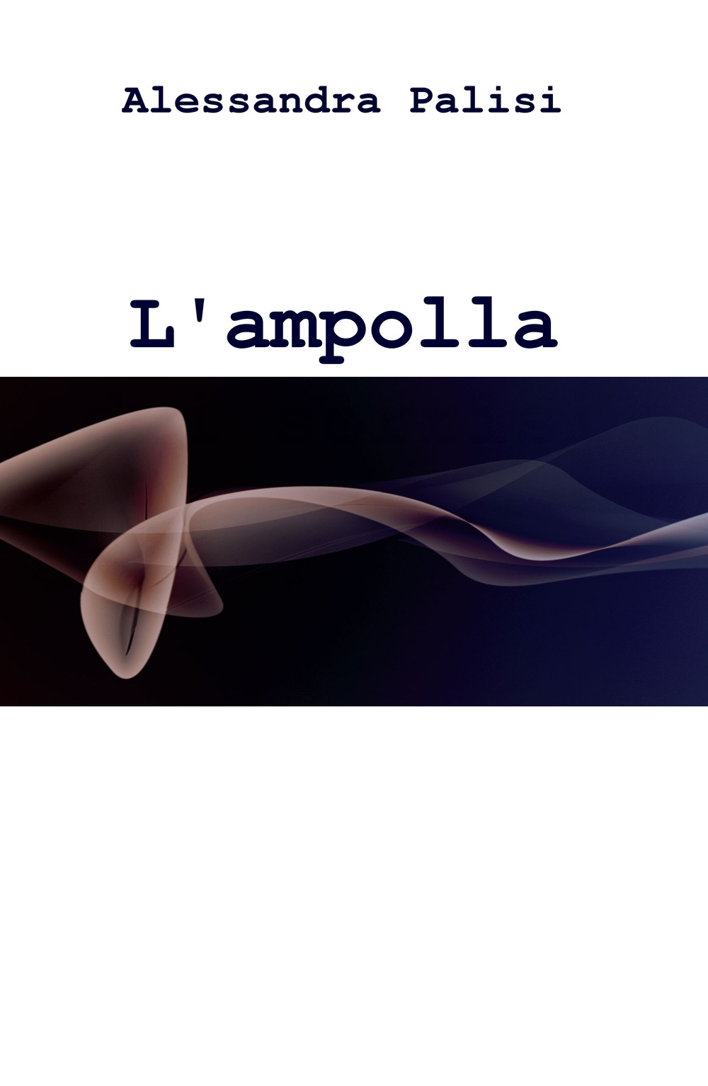 L'ampolla dei sorrisi