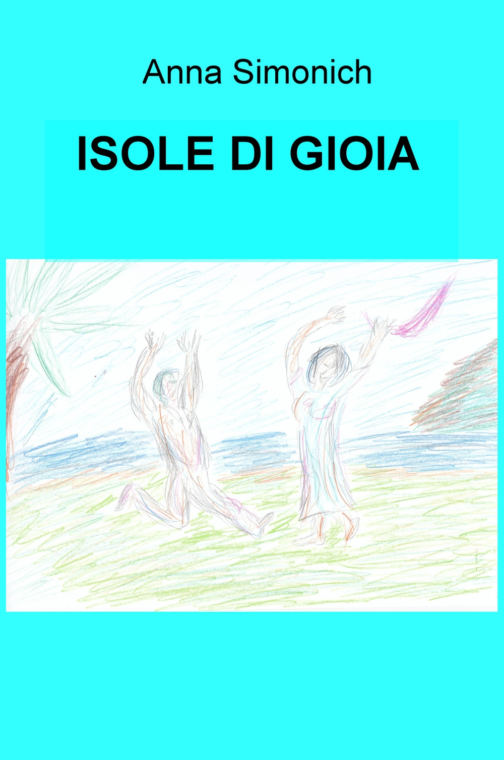 Isole di gioia