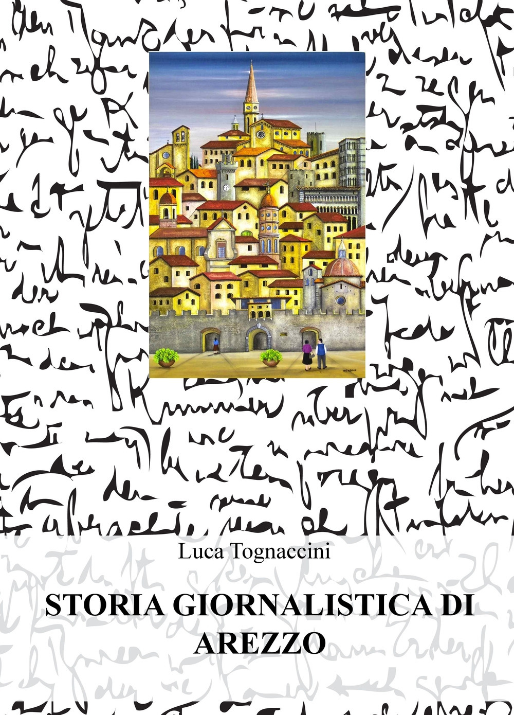 Storia giornalistica di Arezzo