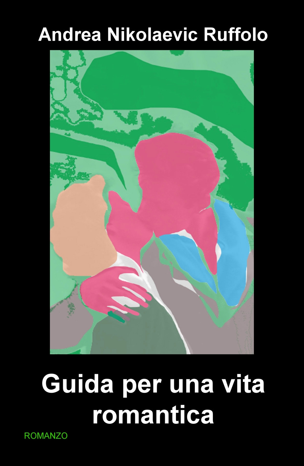 Guida per una vita romantica